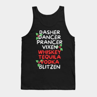 Dasher Dancer Prancer Vixen Whiskey Tequila Vodka Blitzen Tank Top